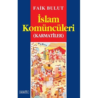 Islam Komüncüleri - Karmatiler