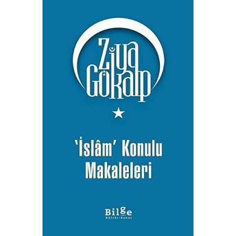 Islam Konulu Makaleleri Ziya Gökalp