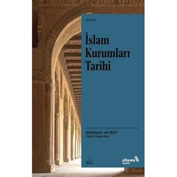 Islam Kurumları Tarihi Abdülaziz Ed-Duri