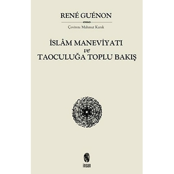 Islam Maneviyatı Ve Taoculuğa Toplubakış Rene Guenon