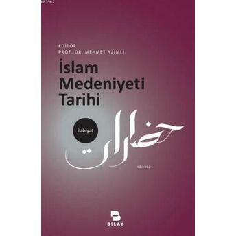 Islam Medeniyeti Tarihi Mehmet Azimli