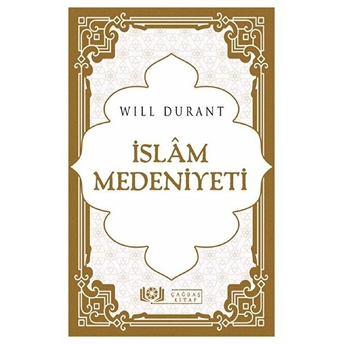 Islam Medeniyeti - Will Durant