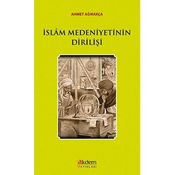 Islam Medeniyetinin Dirilişi