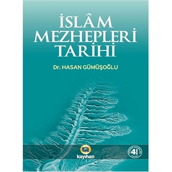 Islam Mezhepleri Tarihi Hasan Gümüşoğlu