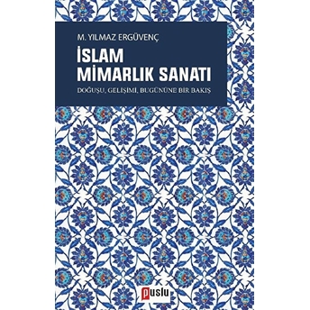 Islam Mimarlık Sanatı