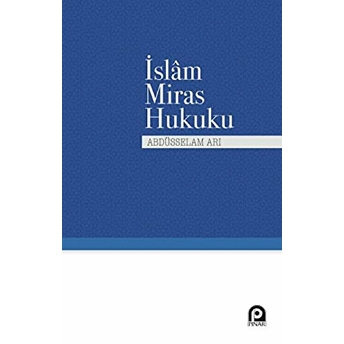 Islam Miras Hukuku Abdüsselam Arı