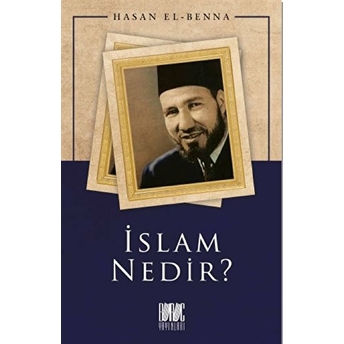 Islam Nedir? Hasan El-Benna