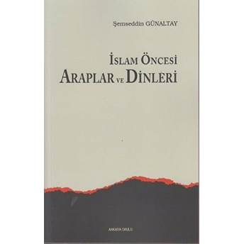 Islam Öncesi Araplar Ve Dinleri Mahfuz Söylemez