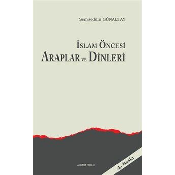 Islam Öncesi Araplar Ve Dinleri Şemseddin Günaltay