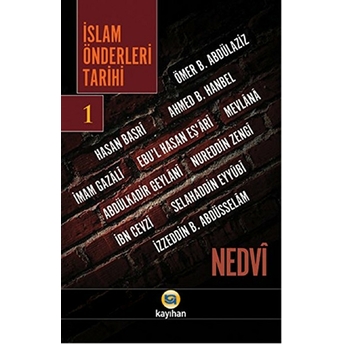 Islam Önderleri Tarihi 1 Ebu'l Hasan Ali En-Nedvi