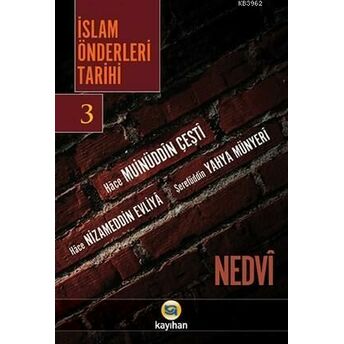 Islam Önderleri Tarihi 3 Ebul Hasen Ali En-Nedvî