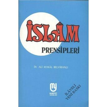 Islam Prensipleri Ali Kemal Belviranlı