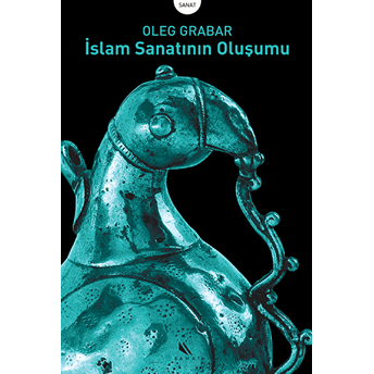 Islam Sanatının Oluşumu Oleg Grabar