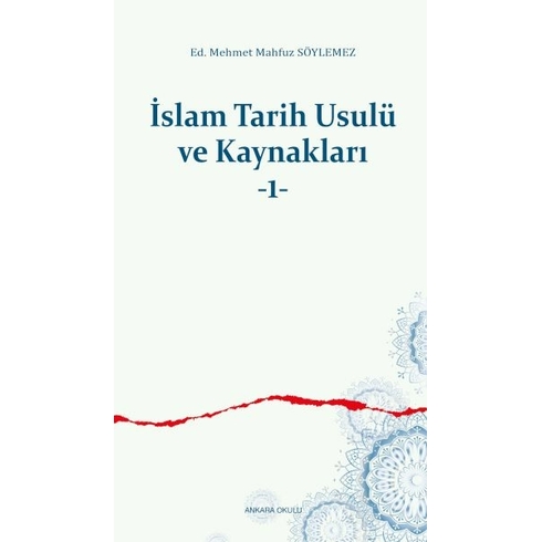 Islam Tarih Usulü Ve Kaynakları -1 M. Mahfuz Söylemez