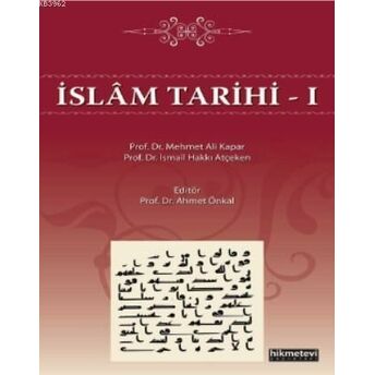 Islam Tarihi - 1 Ahmet Önkal