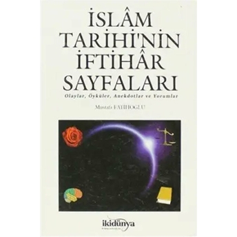 Islam Tarihi’nin Iftihar Sayfaları