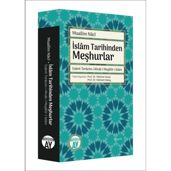 Islam Tarihinden Meşhurlar Muallim Naci