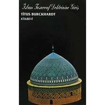 Islam Tasavvuf Doktrinine Giriş-Titus Burckhardt