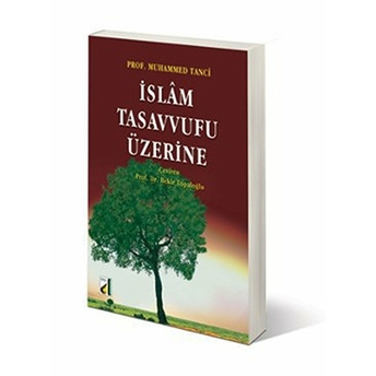 Islam Tasavvufu Üzerine Muhammed Tanci