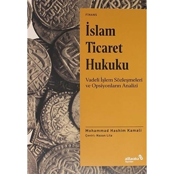 Islam Ticaret Hukuku Mohammad Hashim Kamali