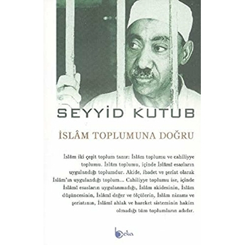 Islam Toplumuna Doğru Seyyid Kutub