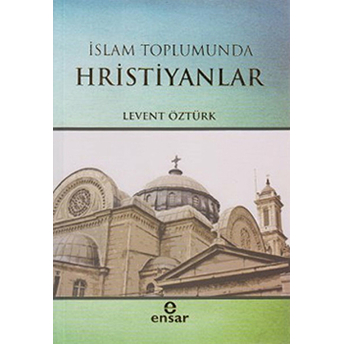 Islam Toplumunda Hristiyanlar Levent Öztürk