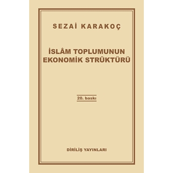 Islam Toplumunun Ekonomik Strüktürü Sezai Karakoç