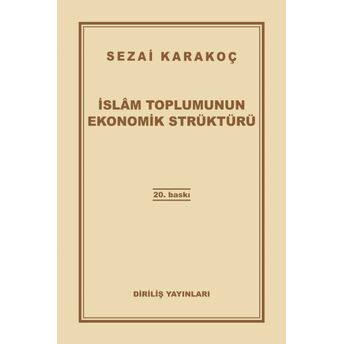 Islam Toplumunun Ekonomik Strüktürü Sezai Karakoç