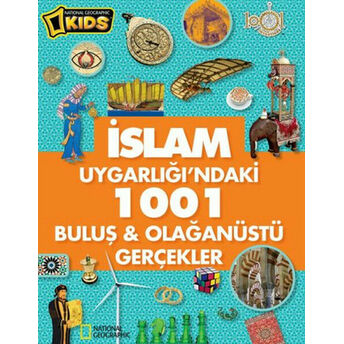 Islam Uygarlığı'ndaki 1001 Buluş - Olağanüstü Gerçekler (Ciltli) Derya Dinç