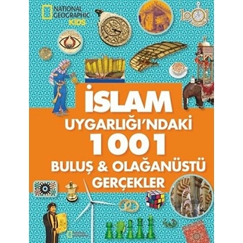 Islam Uygarlığı'ndaki 1001 Buluş - Olağanüstü Gerçekler Derya Dinç