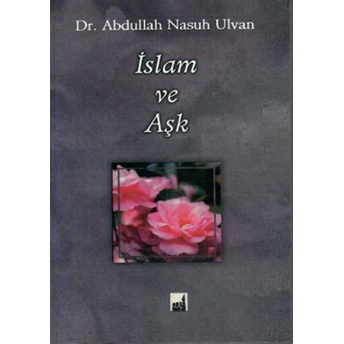 Islam Ve Aşk Abdullah Nasuh Ulvan