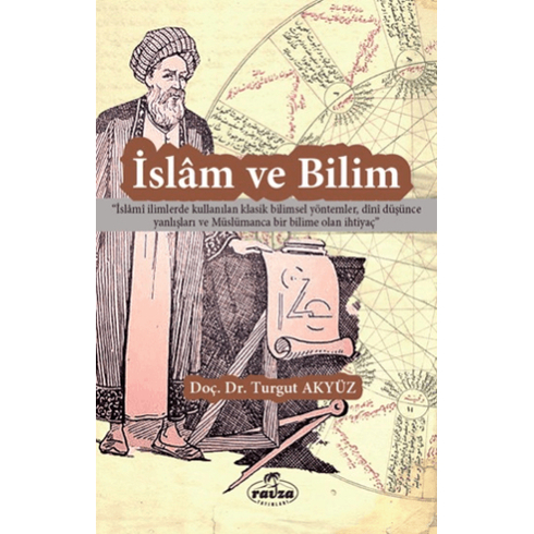 Islam Ve Bilim Turgut Akyüz