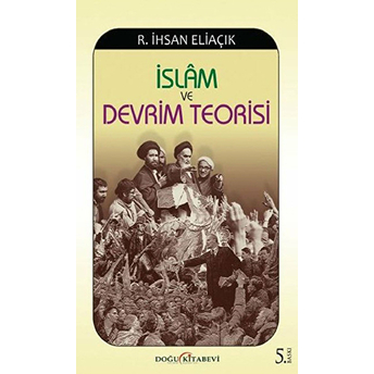 Islam Ve Devrim Teorisi Recep Ihsan Eliaçık