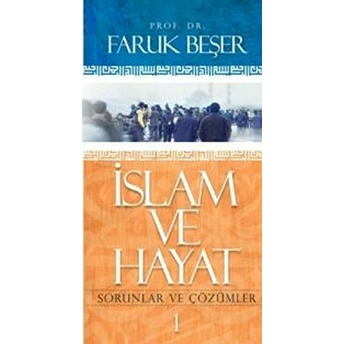 Islam Ve Hayat Faruk Beşer