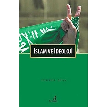 Islam Ve Ideoloji Tuğrul Ataş