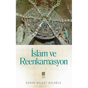 Islam Ve Reenkarnasyon Adnan Bülent Baloğlu