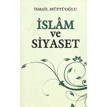 Islam Ve Siyaset