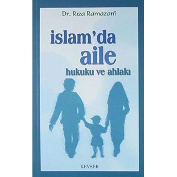 Islam'Da Aile Hukuku Ve Ahlakı Rıza Ramazani