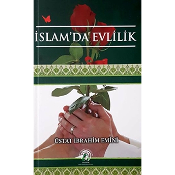 Islam'Da Evlilik Ibrahim Emini