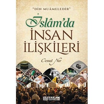 Islam'Da Insan Ilişkileri Cemal Nar