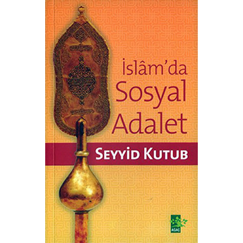 Islam'Da Sosyal Adalet Seyyid Kutub