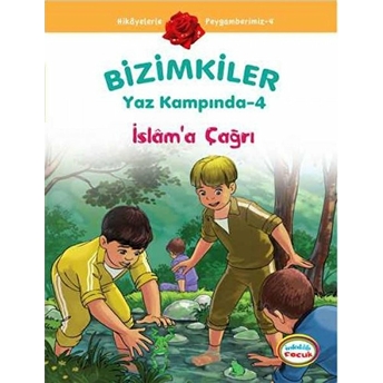 Islam'a Çağrı / Bizimkiler Yaz Kampında -4 Ayşe Alkan Sarıçiçek