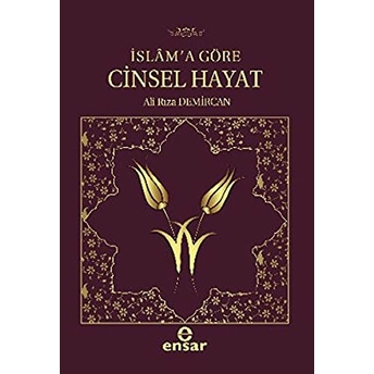 Islama Göre Cinsel Hayat Ali Rıza Demircan