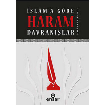 Islam'a Göre Haram Davranışlar Mustafa Varlı