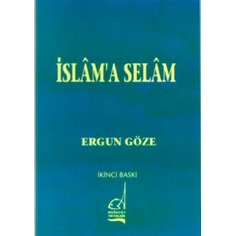 Islam'a Selam Ergun Göze