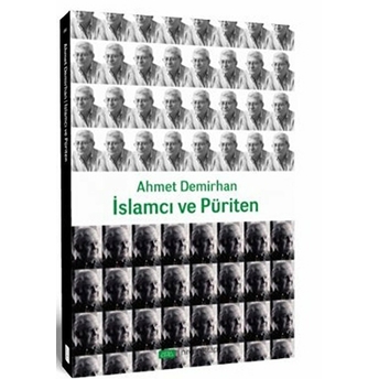 Islamcı Ve Püriten Ahmet Demirhan