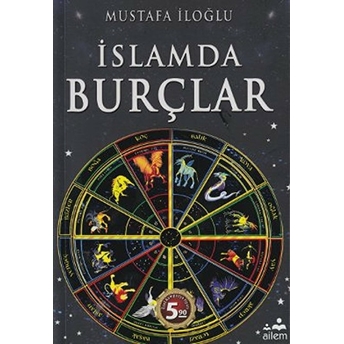 Islamda Burçlar Mustafa Iloğlu