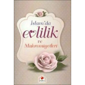 Islam'da Evlilik Ve Mahremiyetleri Ali Rıza Kaşeli