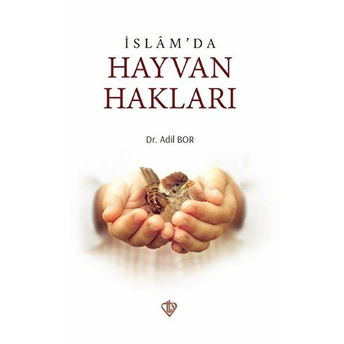 Islamda Hayvan Hakları Adil Bor