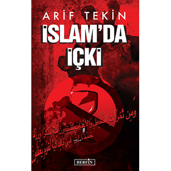 Islam'da Içki Arif Tekin